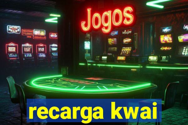recarga kwai